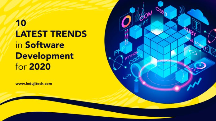 10 Latest Trends In Software Development For 2020