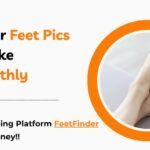 Earn Monthly Selling Feet Pics